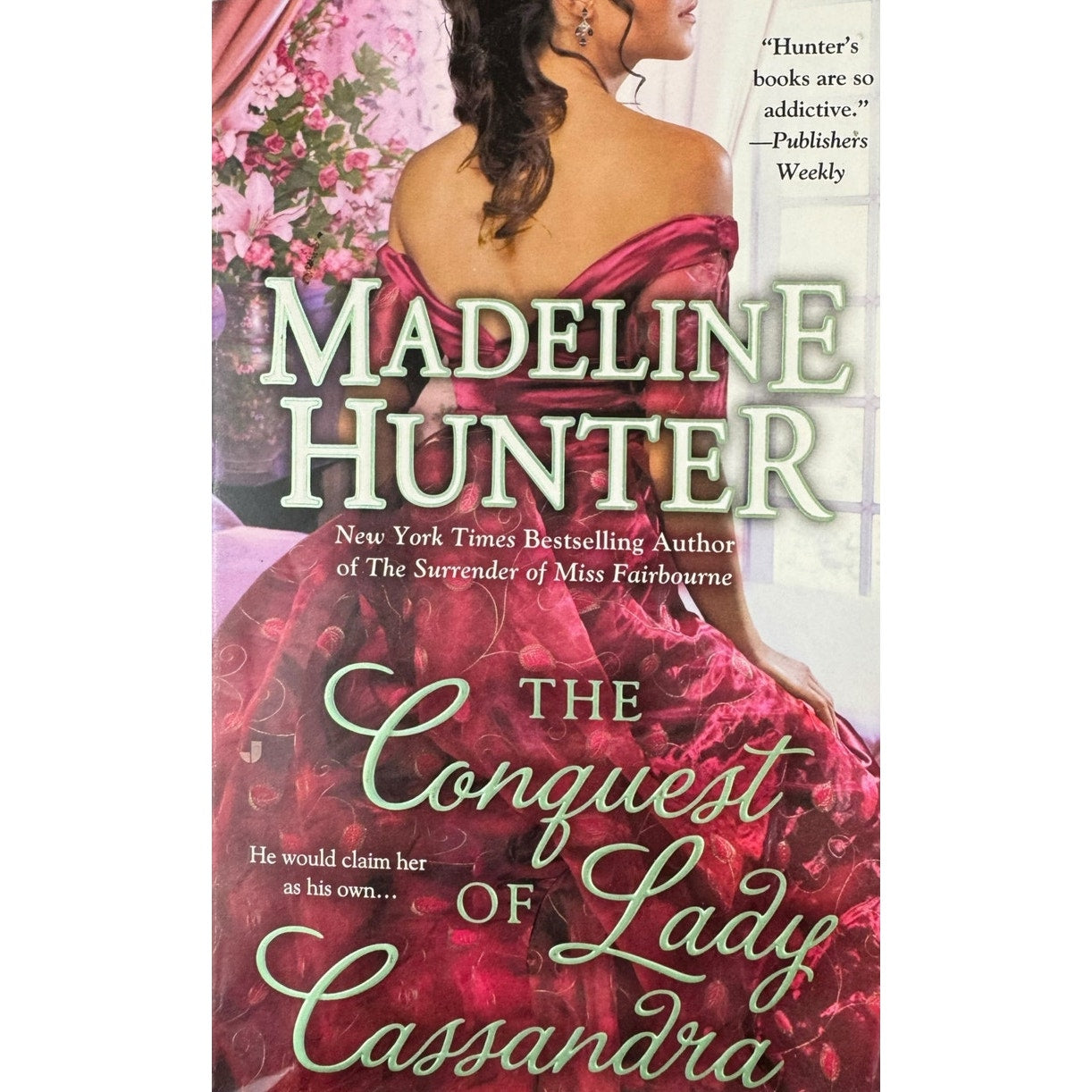 The Conquest of Lady Cassandra by Madeline Hunter (Paperback)
