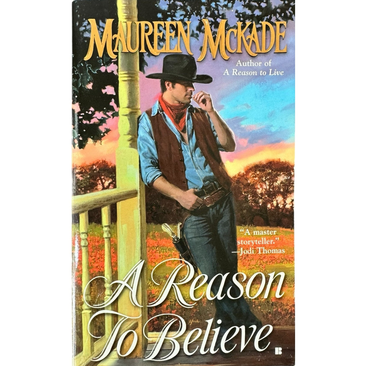 A Reason to Believe by Maureen McKade (Paperback)