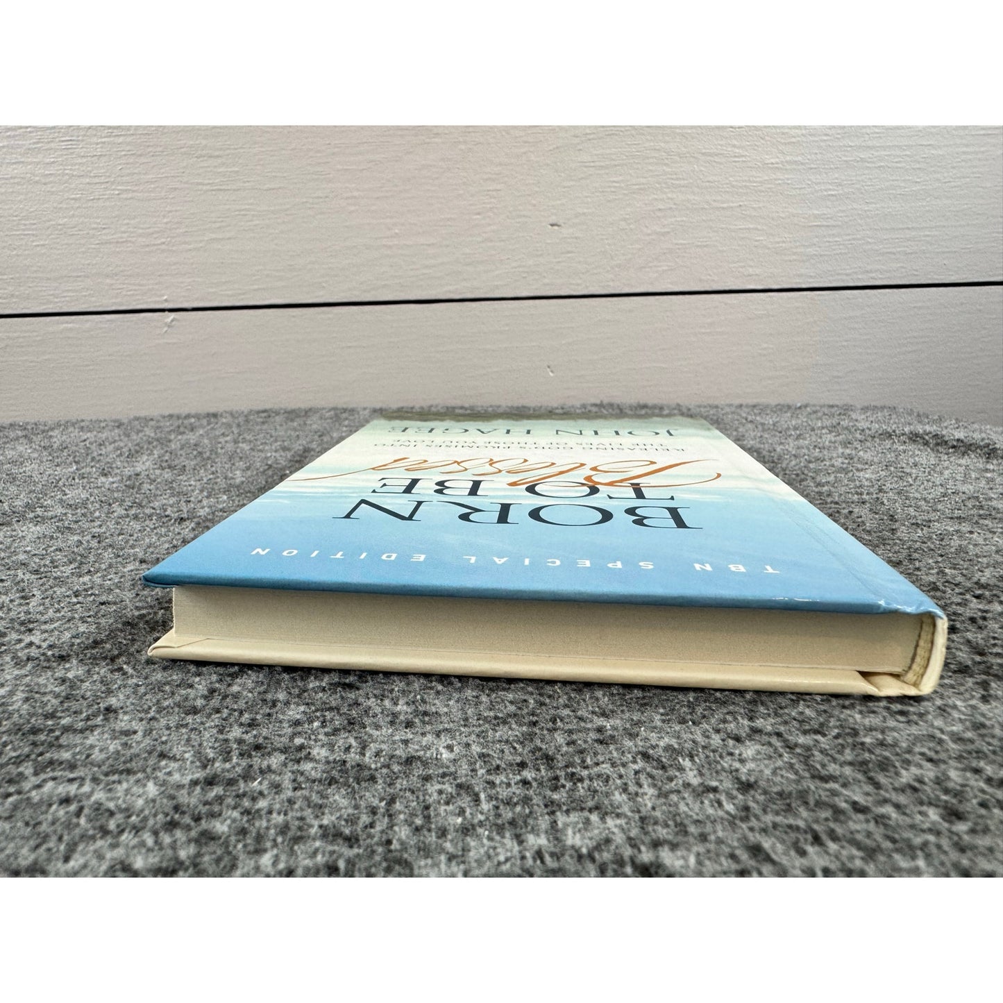 Born to be Blessed by John Hagee (Hardcover)