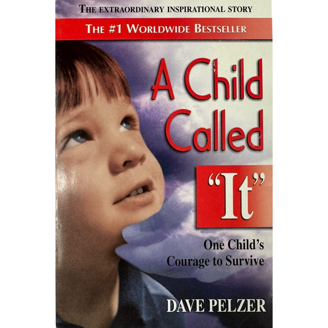 A Child Called "It" by Dave Pelzer (Paperback)