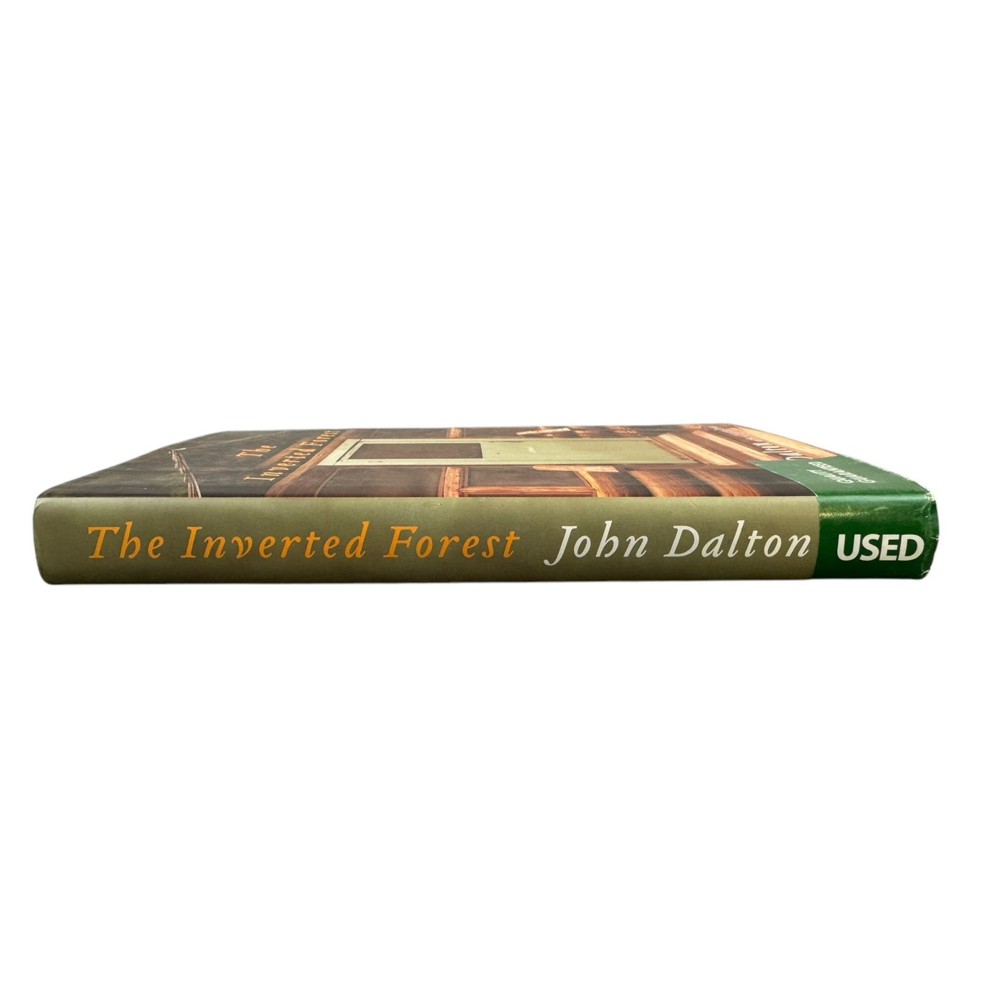 The Inverted Forest by John Dalton (Hardcover)