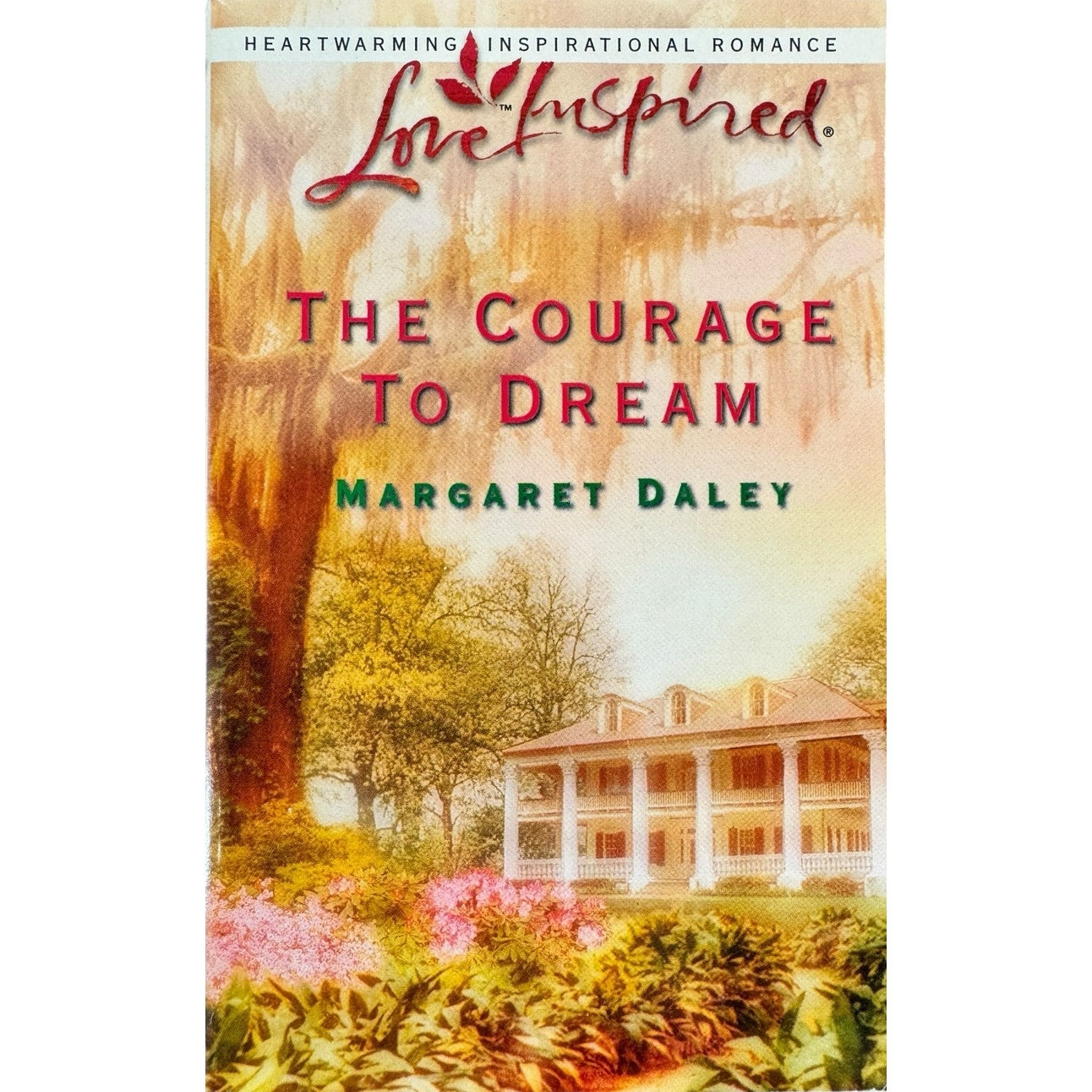 The Courage to Dream by Margaret Daley (Paperback)