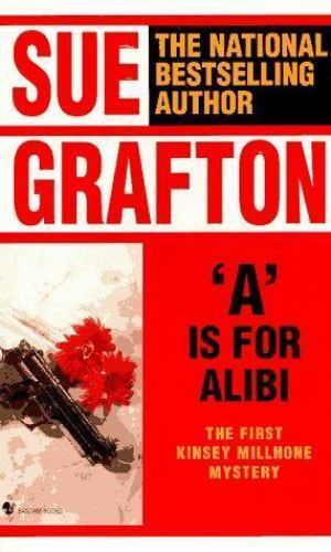 A is for Alibi by Sue Grafton (Paperback)