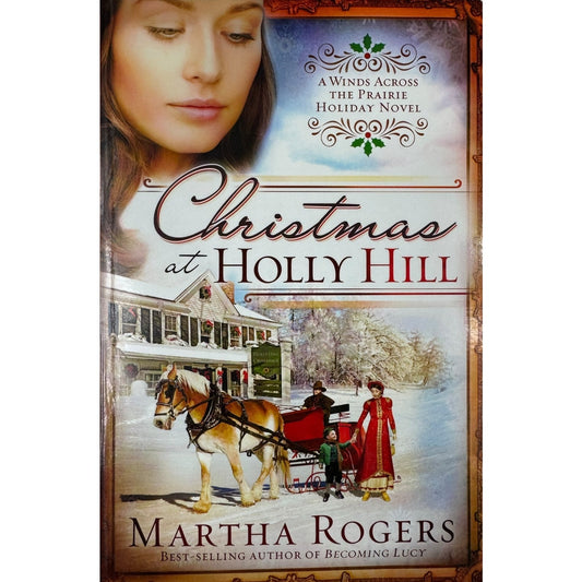 Christmas at Holly Hill by Martha Rogers (Paperback)