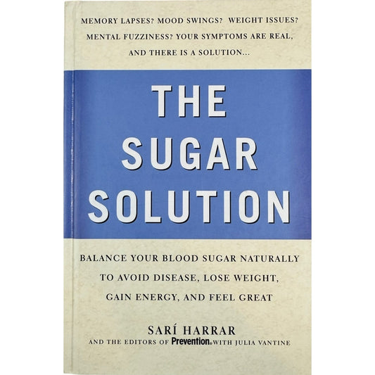 The Sugar Solution by Sari Harrar (Hardcover)