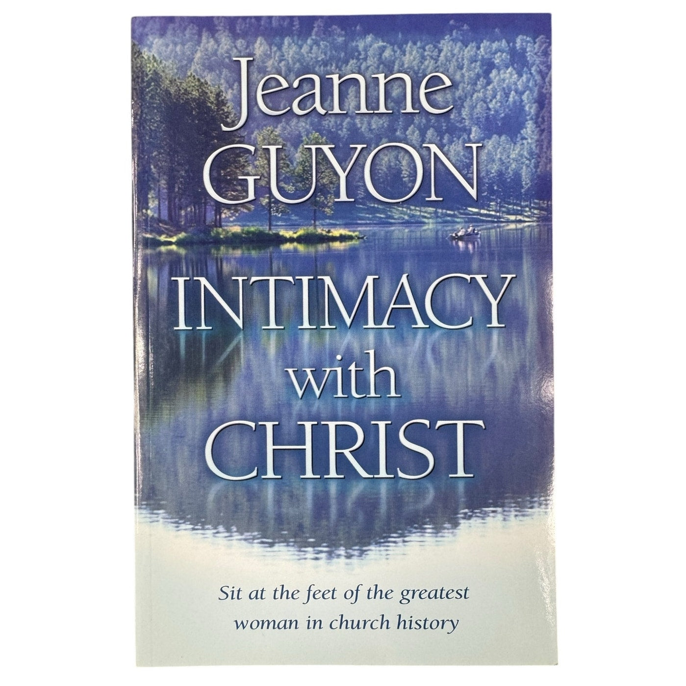 Intimacy with Christ by Jeanne Guyon (Paperback)