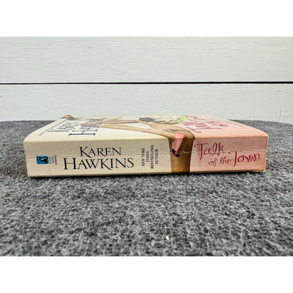 Talk of the Town by Karen Hawkins (Paperback)