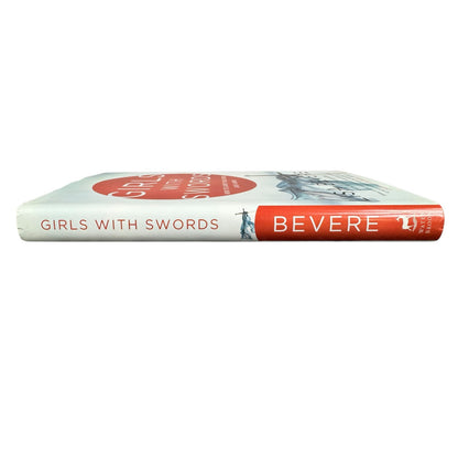 Girls with Swords by Lisa Bevere (Hardcover)