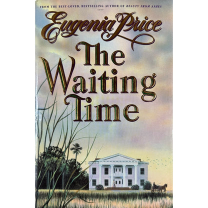 The Waiting Time by Eugenia Price (Hardcover)