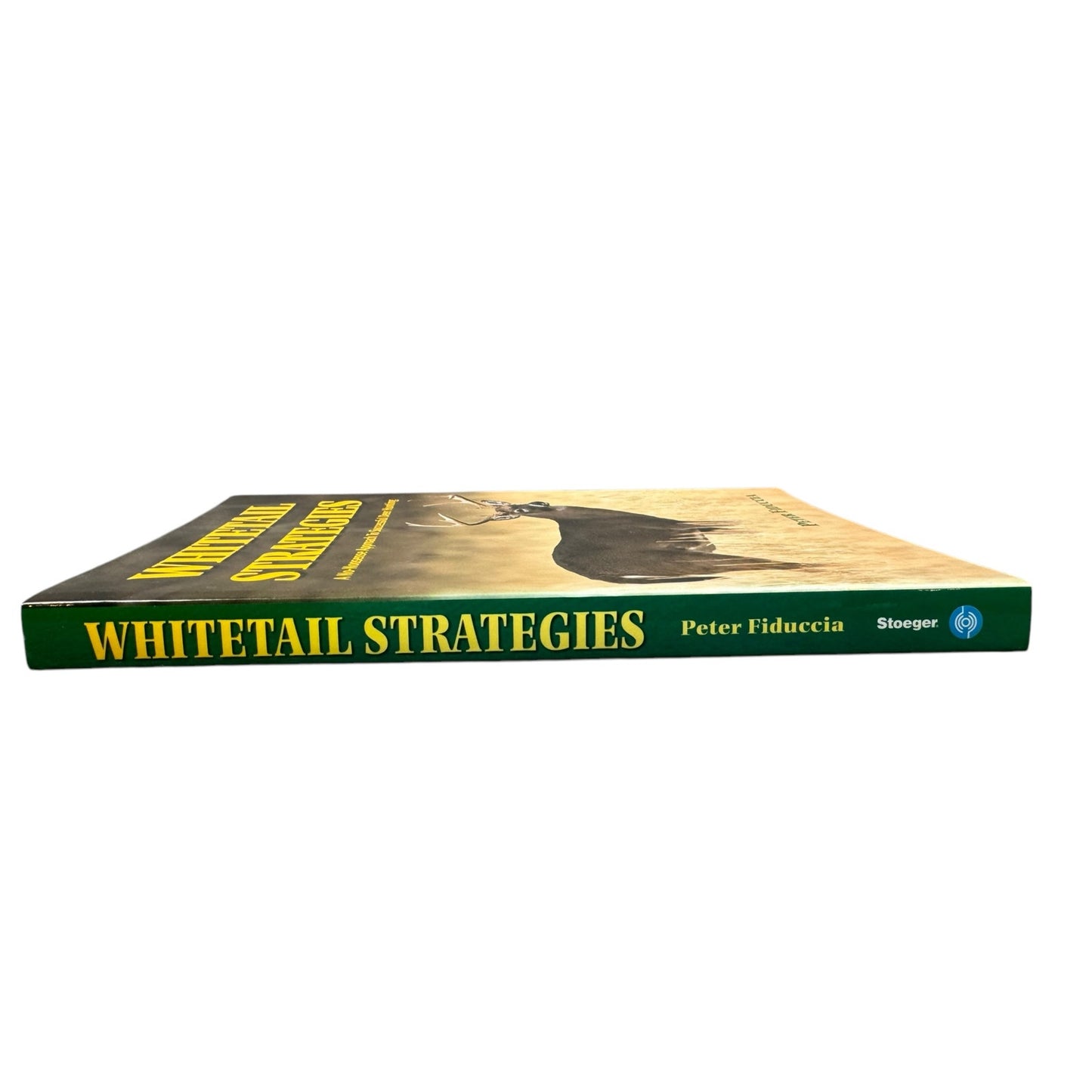 Whitetail Strategies by Peter Fiduccia (Paperback)