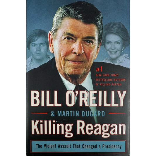 Killing Reagan by Bill O'Reilly (Hardcover)