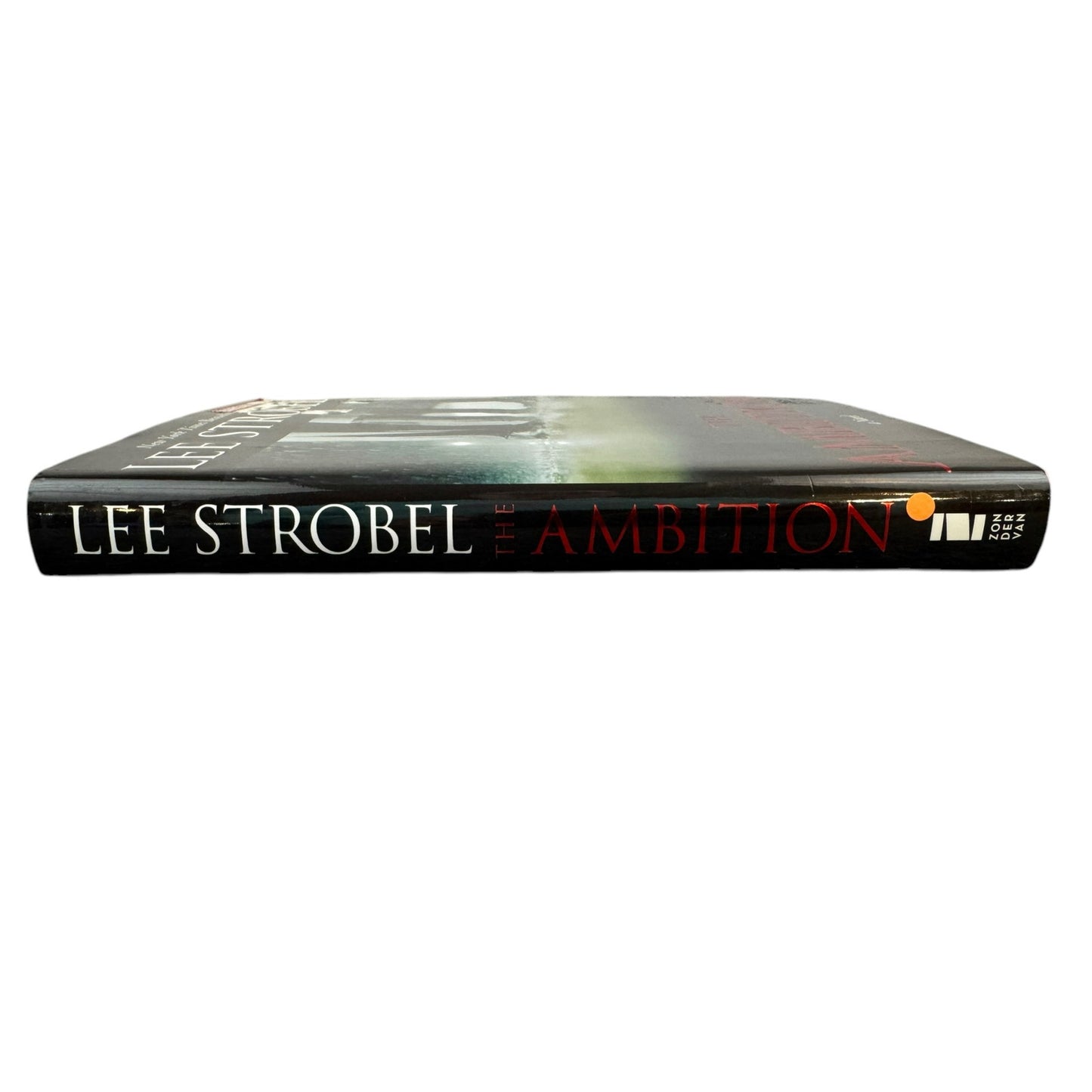 The Ambition by Lee Strobel (Hardcover)