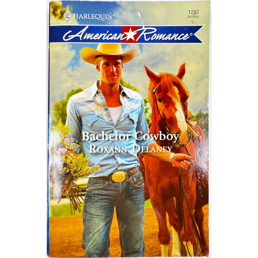 Bachelor Cowboy by Roxann Delaney (Paperback)