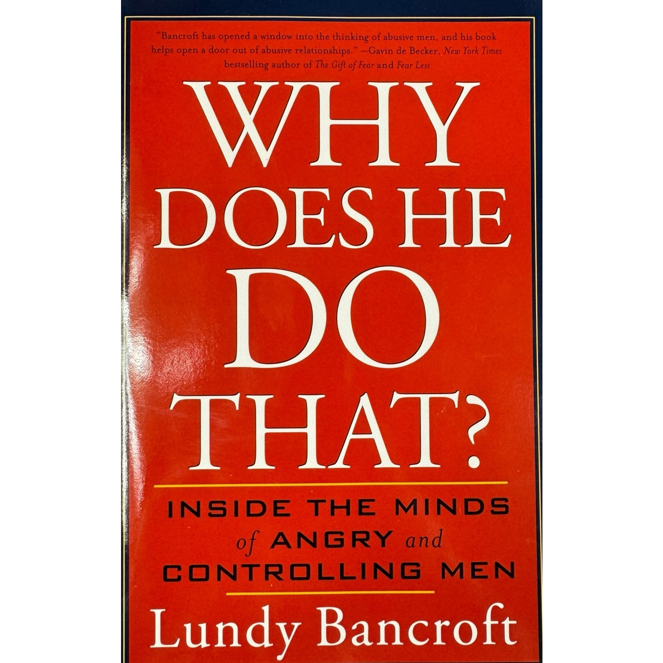 Why Does He Do That by Lundy Bancroft (Paperback)