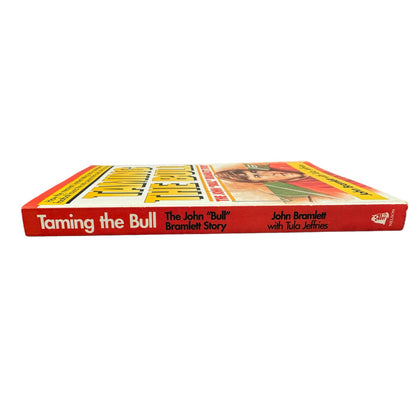 Taming the Bull by John Bramlett & Tula Jeffries (Paperback)