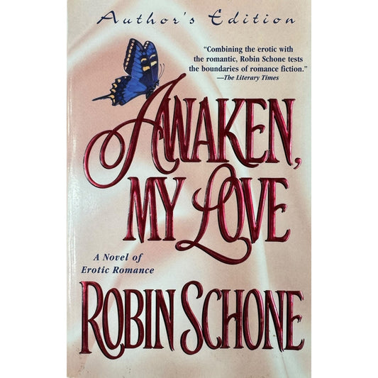 Awaken, My Love by Robin Schone (Paperback)