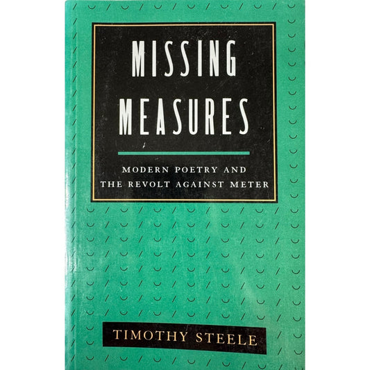Missing Measures by Timothy Steele (Paperback) - Image 1