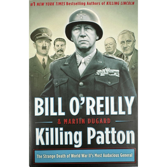 Bill O'Reilly Killing Patton Hardcover Book First Edition 2014 - Image 1