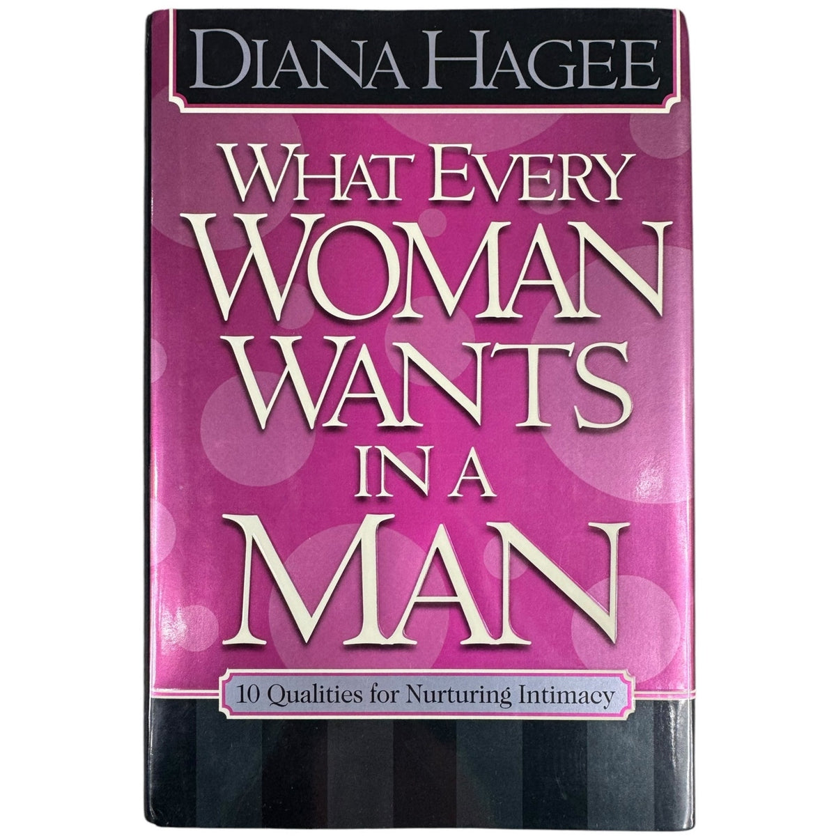John Hagee What Every Man Wants in a Woman Hardcover Book 2005 - Image 2
