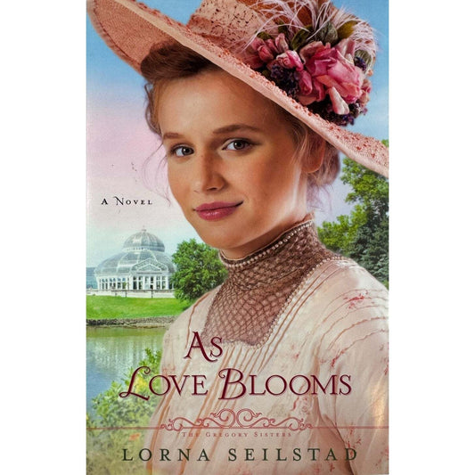 As Love Blooms by Lorna Seilstad (Paperback) - Image 1