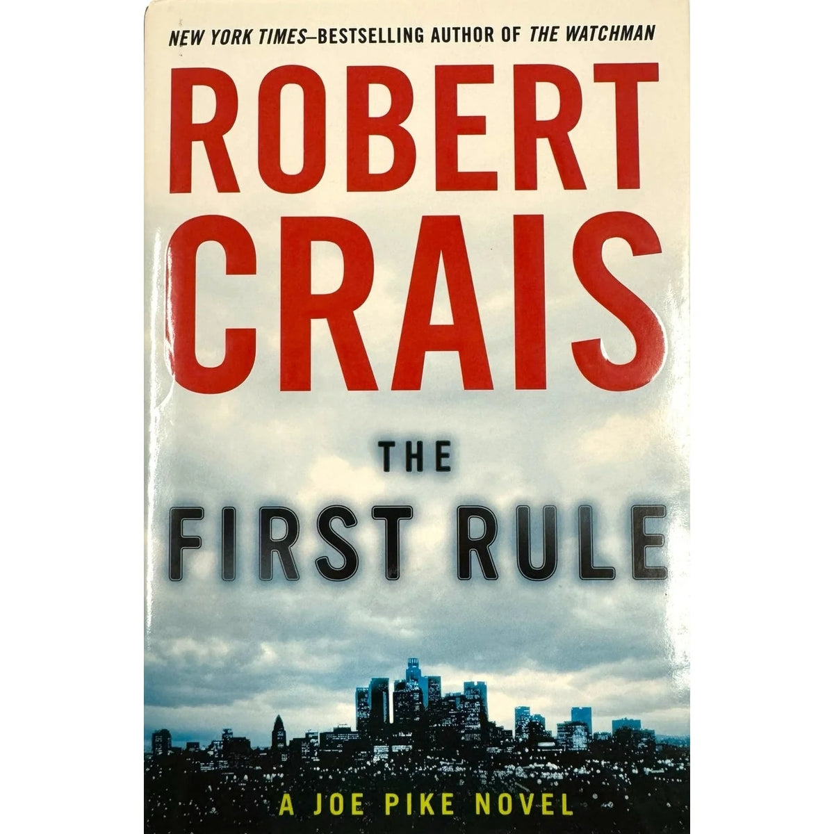 The First Rule by Robert Crais (Hardcover) - Image 1