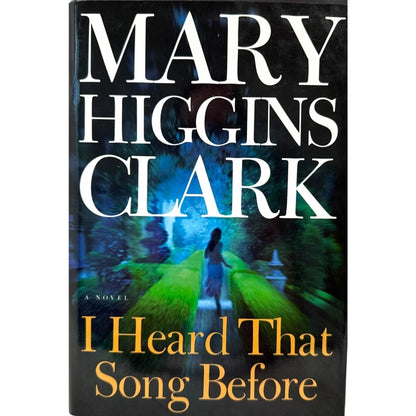 I Heard That Song Before by Mary Higgins Clark (Hardcover) - Image 1