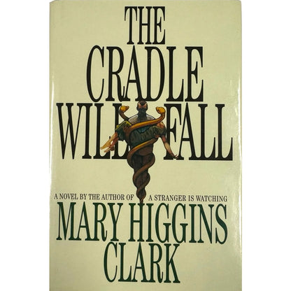 The Cradle Will Fall by Mary Higgins Clark (Hardcover) - Image 1