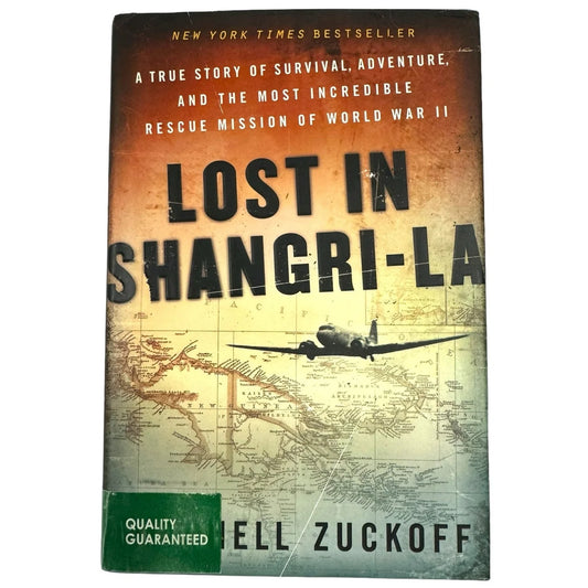 Lost in Shangri-La by Mitchell Zuckoff (Hardcover) - Image 1
