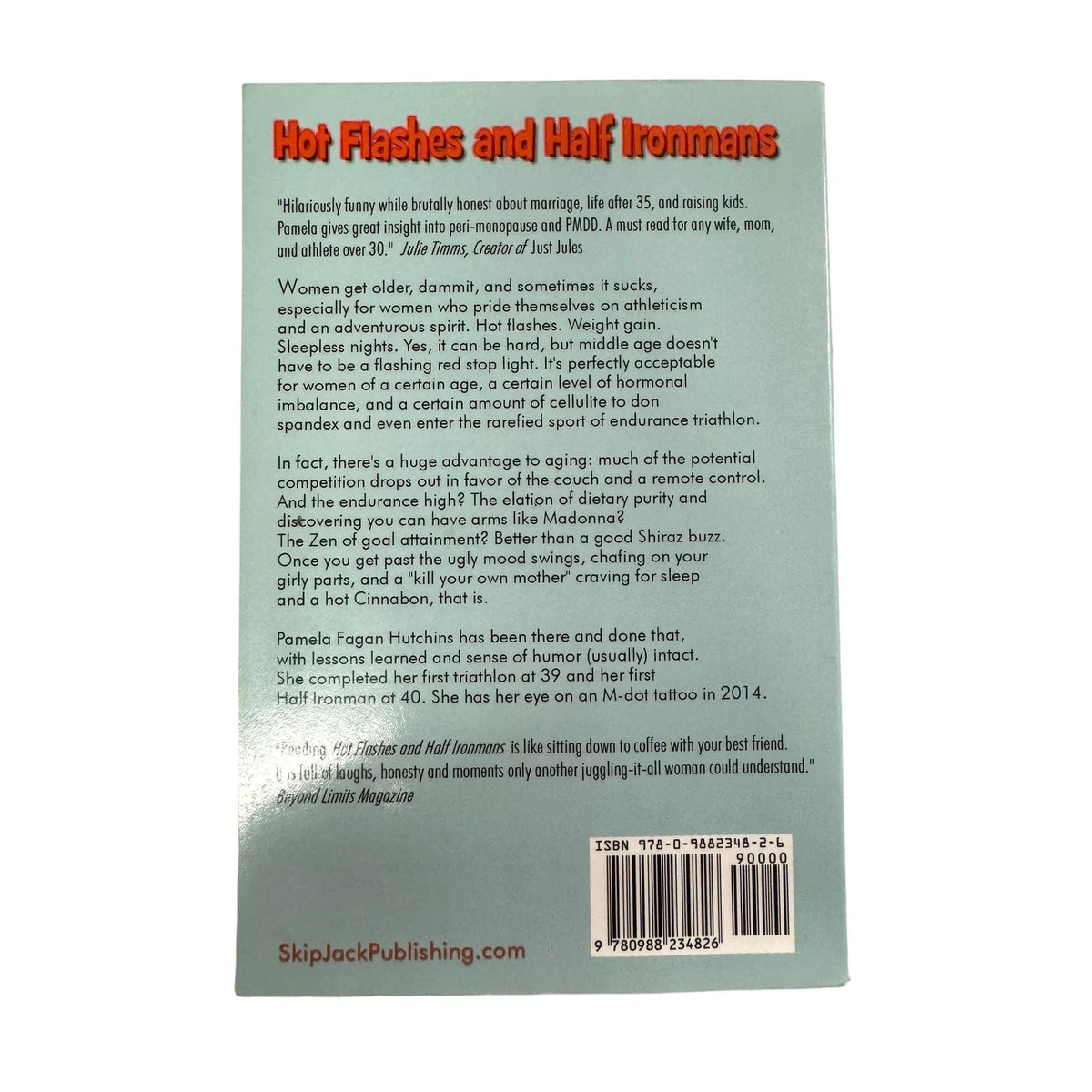 Hot Flashes and Half Ironmans by Pamela Fagan Hutchins (Paperback) - Image 2