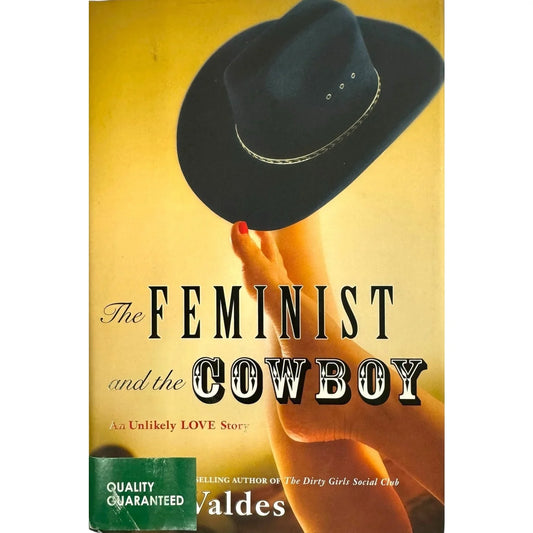 The Feminist and the Cowboy by Alisa Valdes (Hardcover) - Image 1