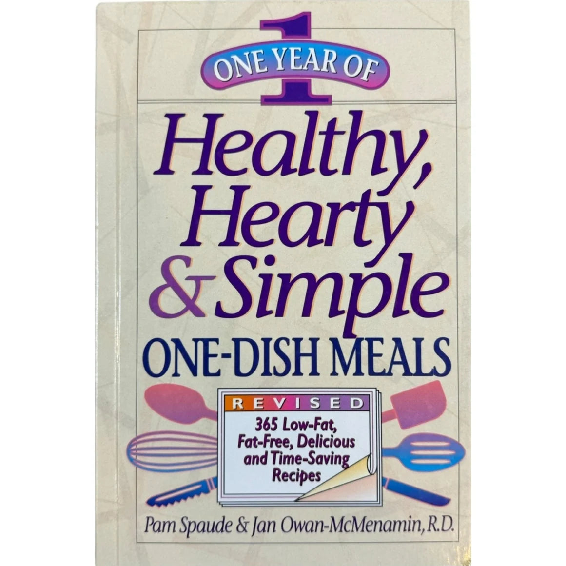 One Year Health, Hearty & Simple One-Dish Meals by (Hard Cover) - Image 1