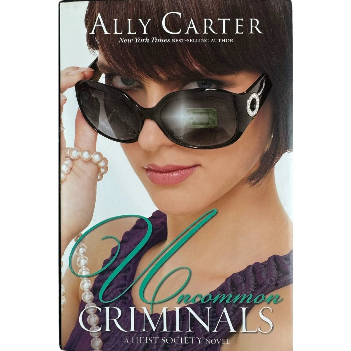 Uncommon Criminals by Ally Carter (Hardcover) - Image 1