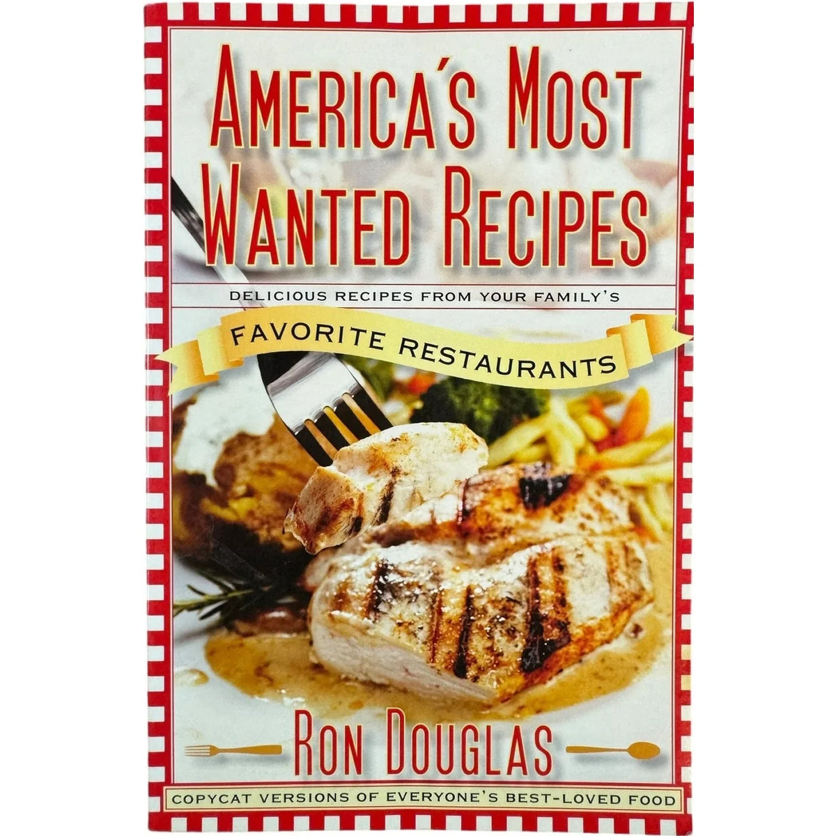 America's Most Wanted Recipes by Ron Douglas (Paperback) - Image 1