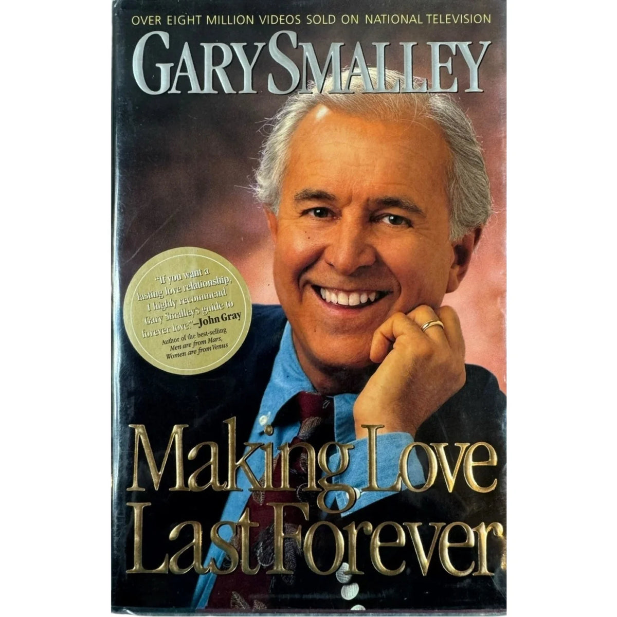 Making Love Last Forever by Gary Smalley (Hardcover) - Image 1