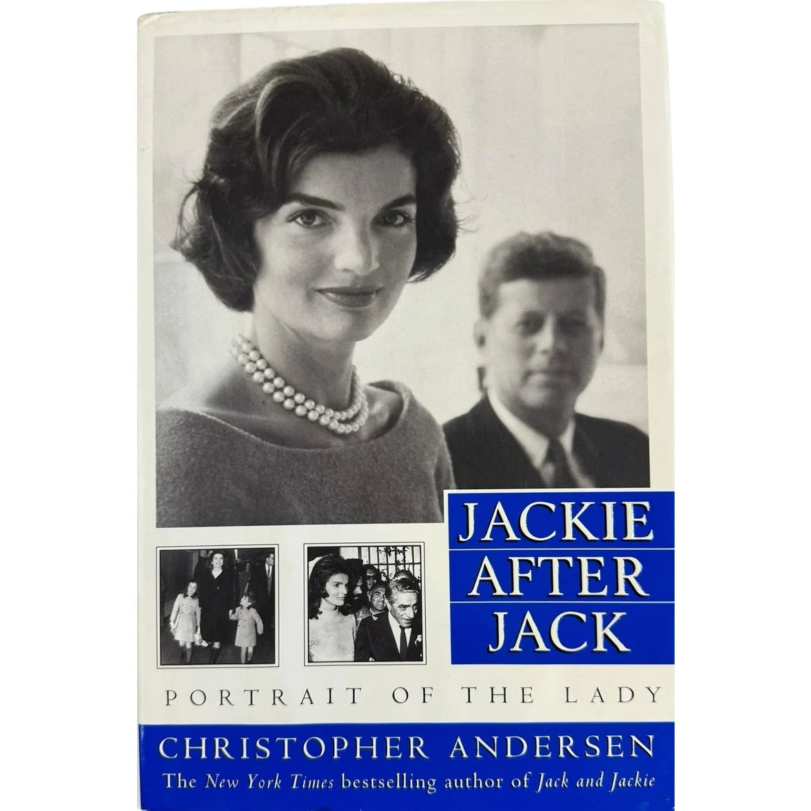 Jackie After Jack by Christopher Andersen (Hardcover) - Image 1