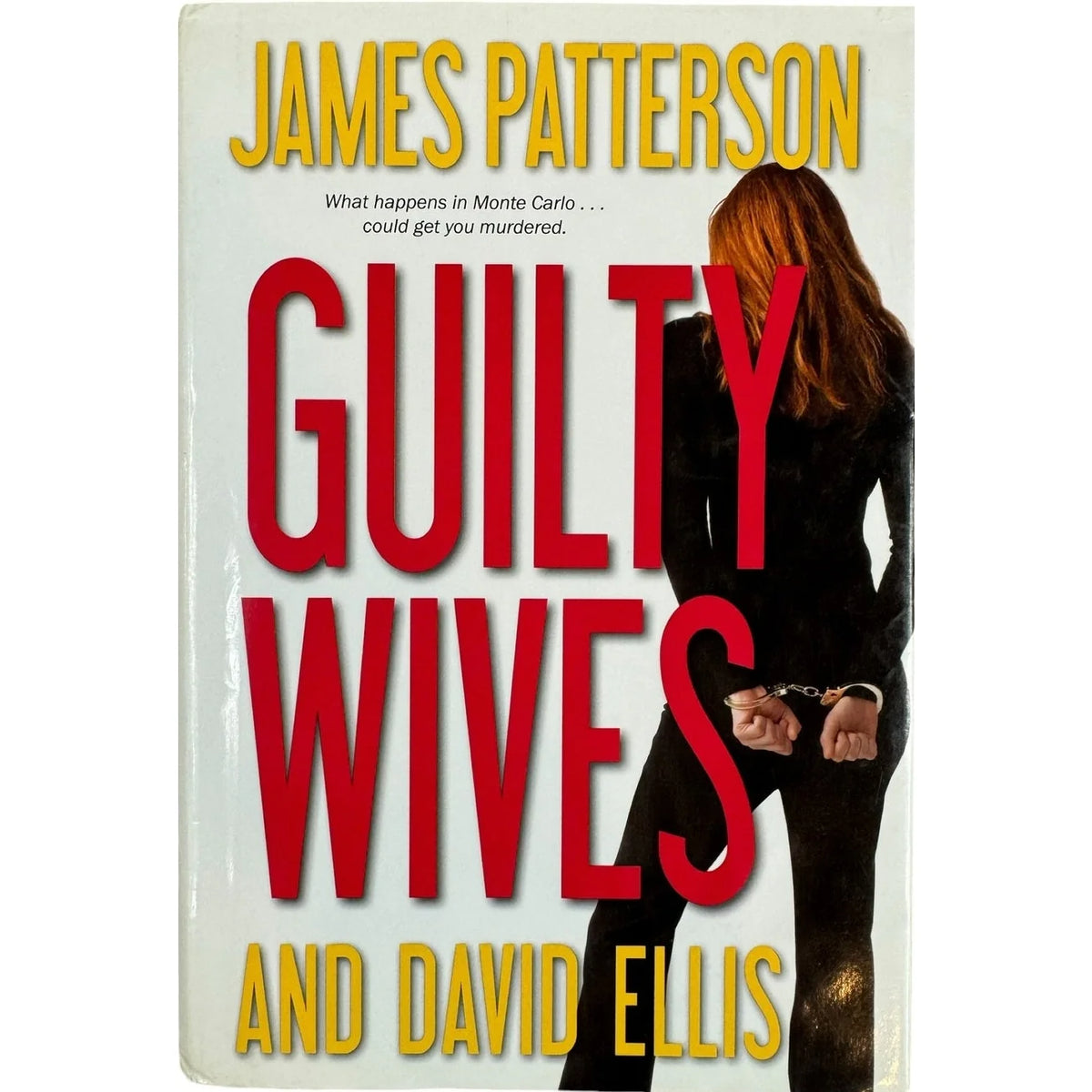 Guilty Wives by James Patterson & David Ellis (Hardcover) - Image 1