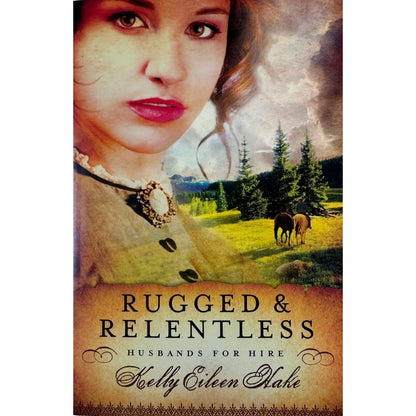 Rugged & Relentless by Kelly Eileen Hake (Paperback) - Image 1