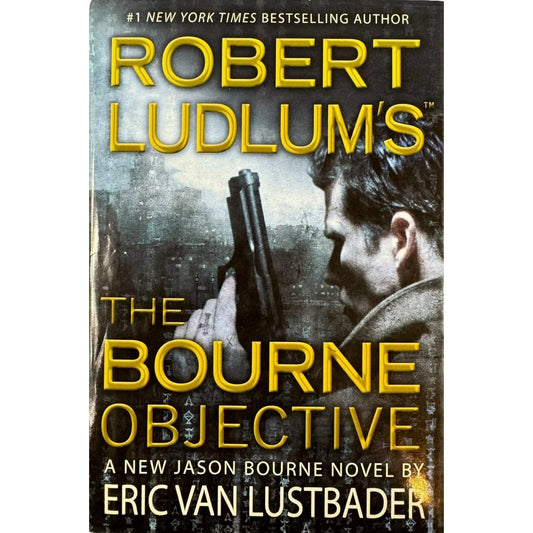 The Bourne Objective by Robert Ludlum (Hardcover) - Image 1