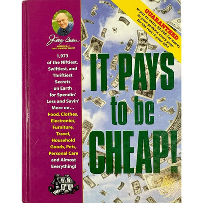 It Pays to be Cheap by Jerry Baker (Hardcover) - Image 1