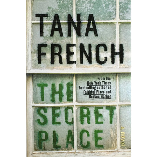The Secret Place by Tana French (Hardcover) - Image 1