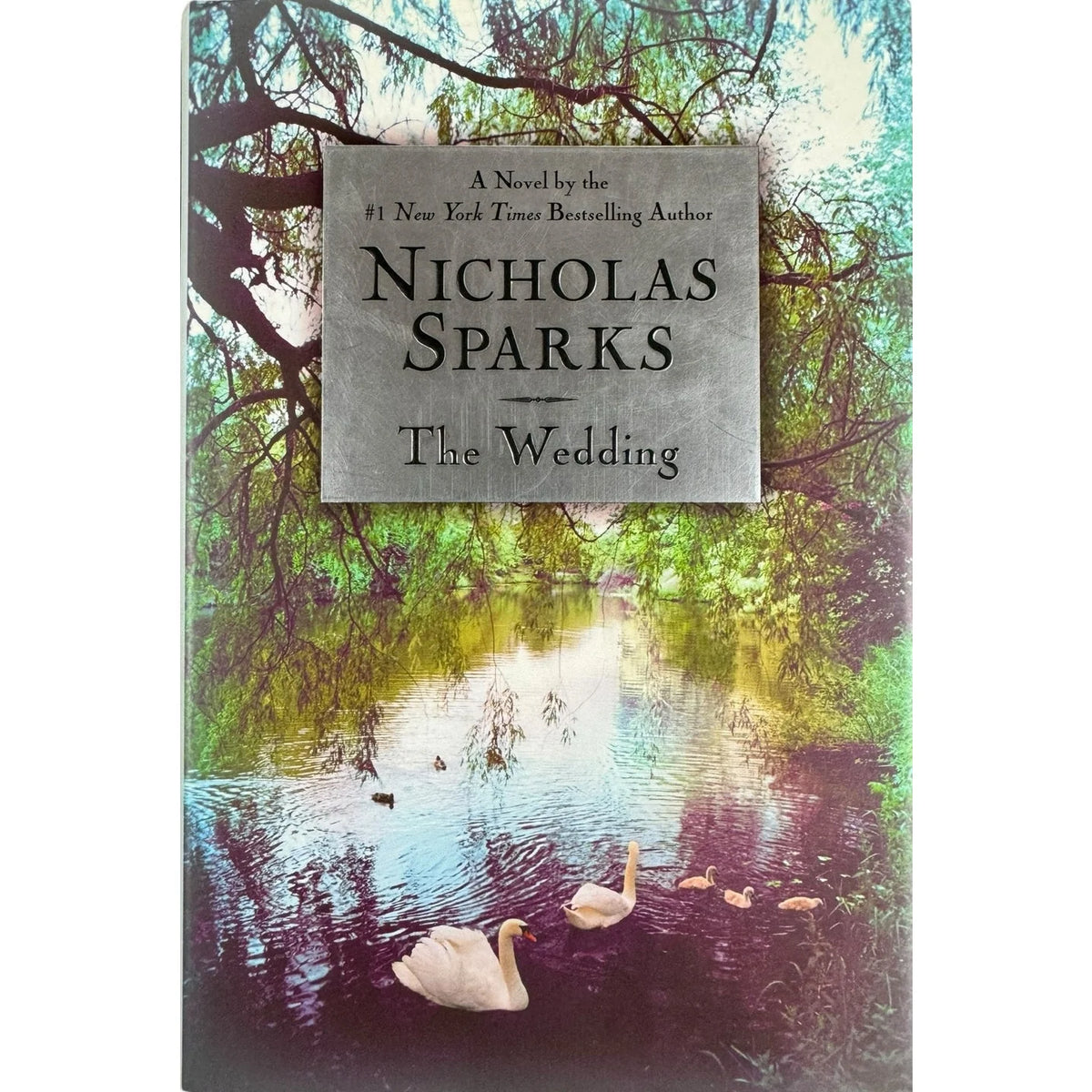 The Wedding by Nicholas Sparks (Hardcover) (First Printing) - Image 1