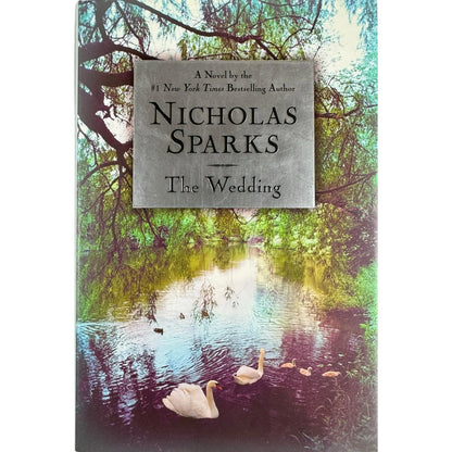 The Wedding by Nicholas Sparks (Hardcover) (First Printing) - Image 1