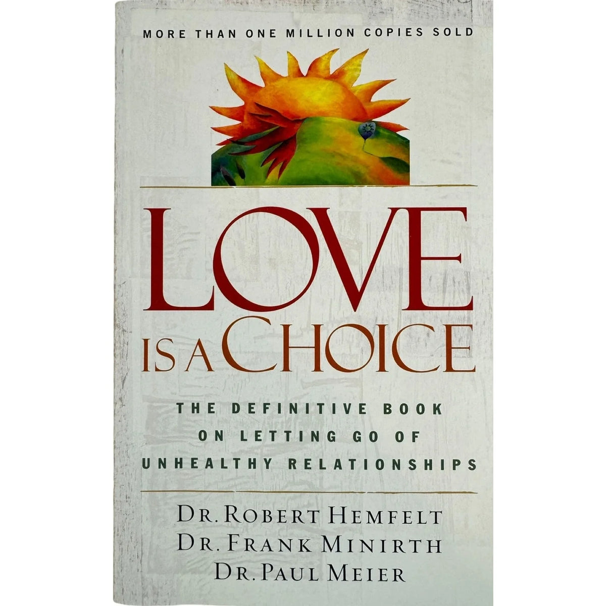 Love is a Choice by Dr. Robert Hemfelt, Dr. Frank Minirth (Paperback) - Image 1
