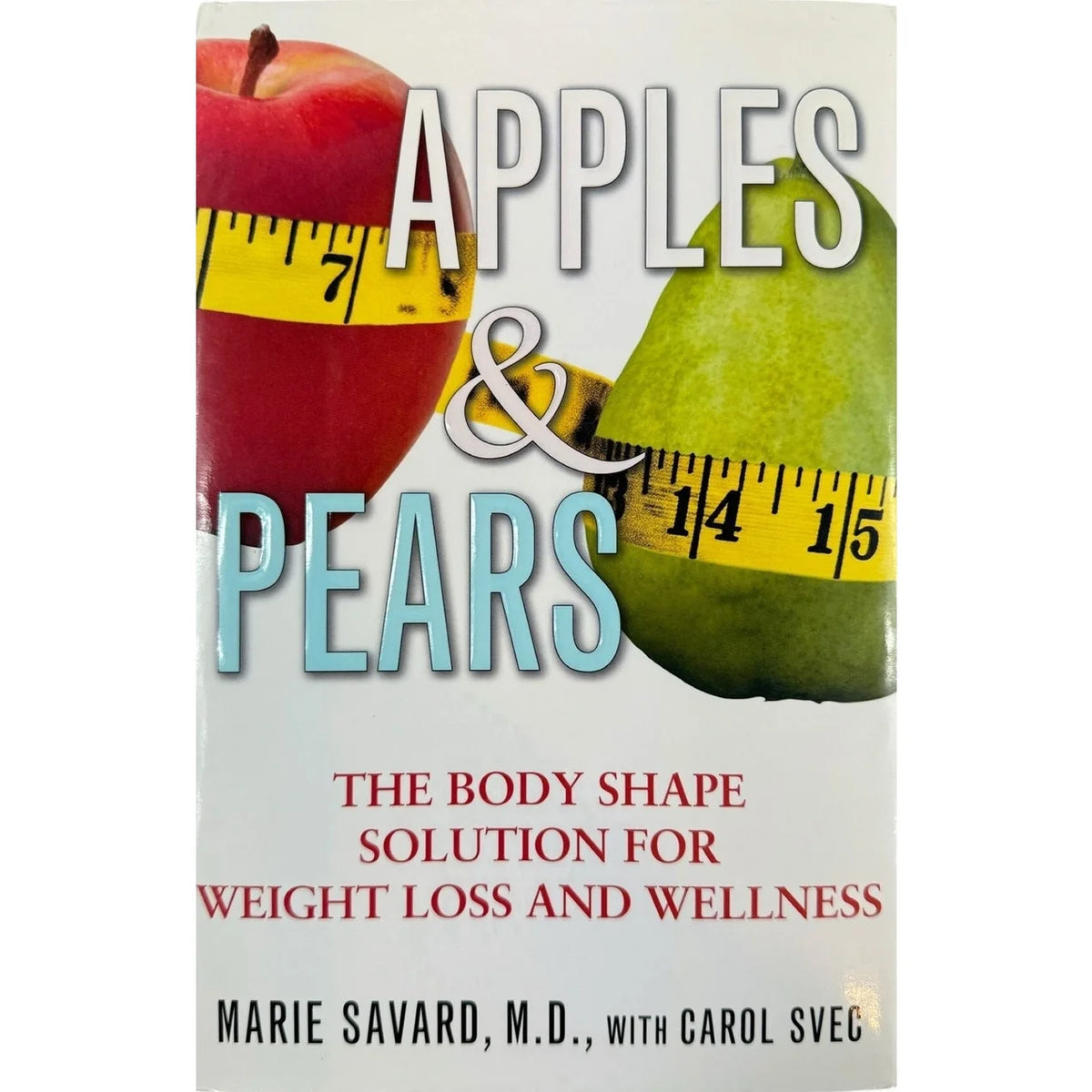 Apples & Pears by Marie Savard, M.D. (Hardcover) - Image 1