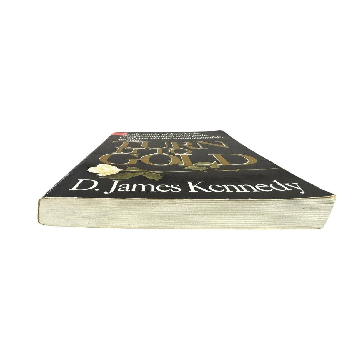 Turn it to Gold by D. James Kennedy (Paperback) - Image 4