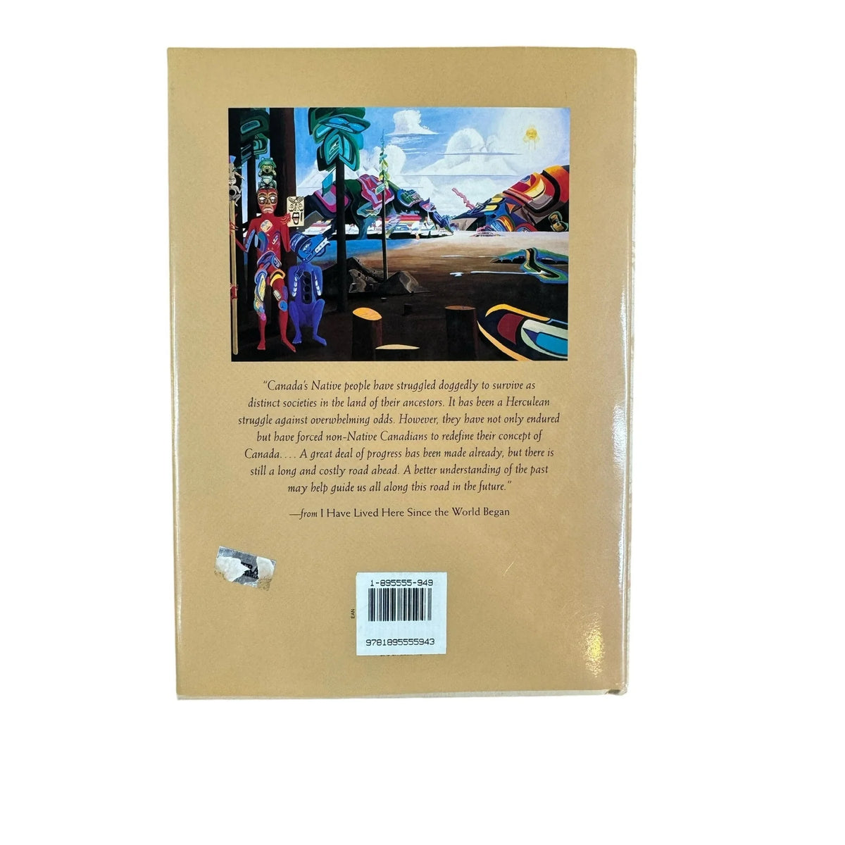 I Have Lived Here Since the World Began by Arthur J. Ray (Hardcover) - Image 2