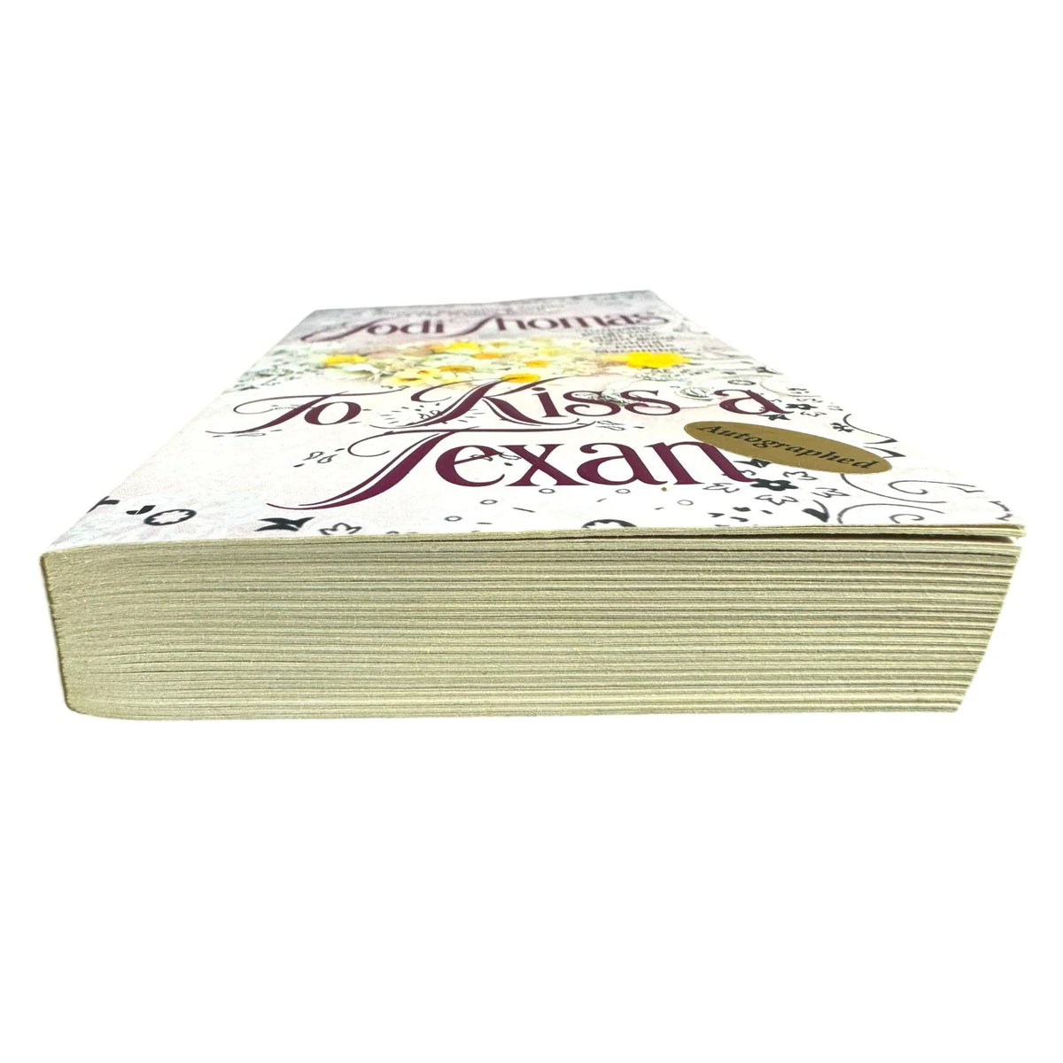 To Kiss a Texan by Jodi Thomas (Paperback) (Autographed) - Image 4