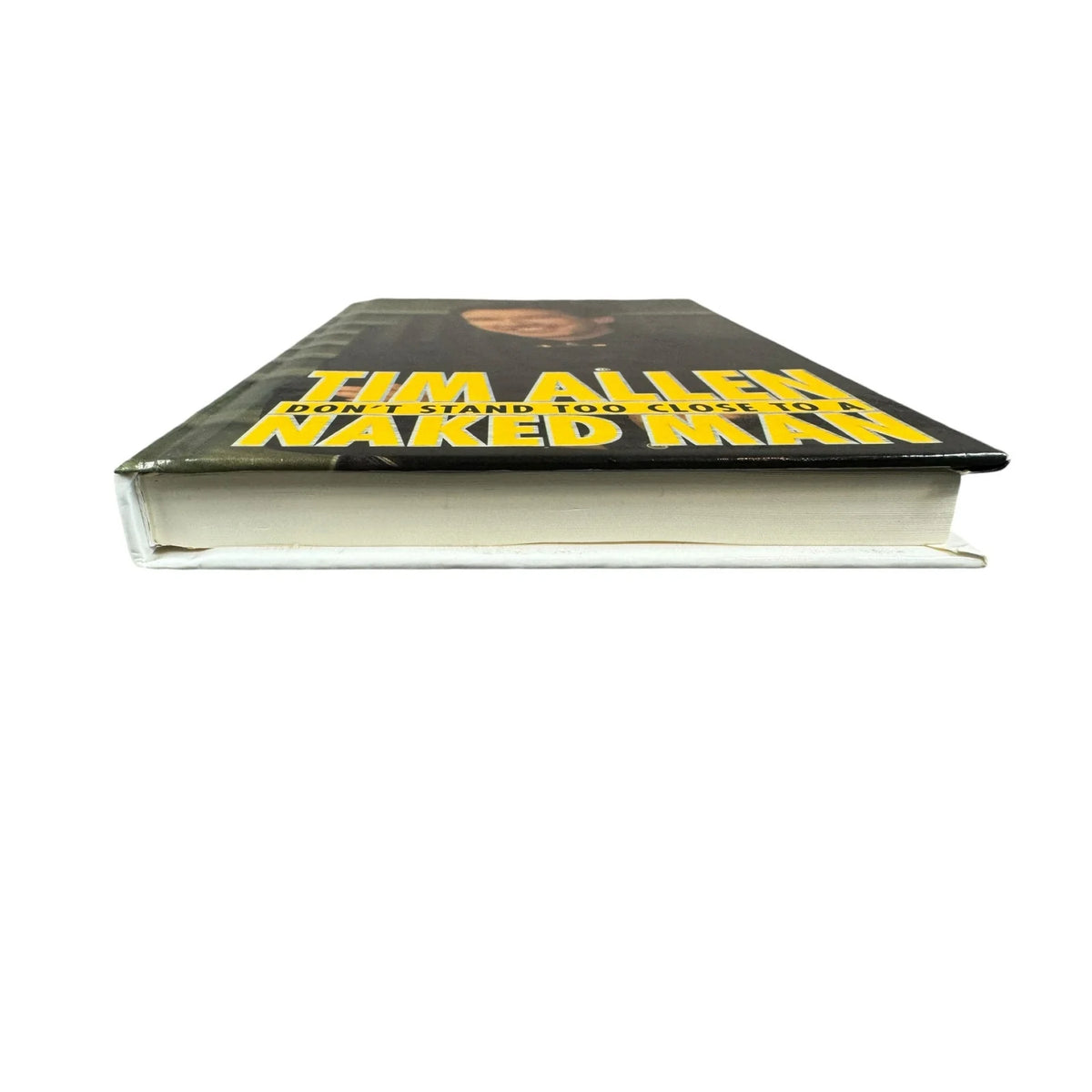 Don't Stand Too Close to a Naked Man by Tim Allen (Hardcover) - Image 4