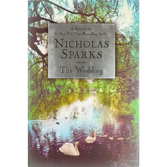 The Wedding by Nicholas Sparks (Hardcover) - Image 1