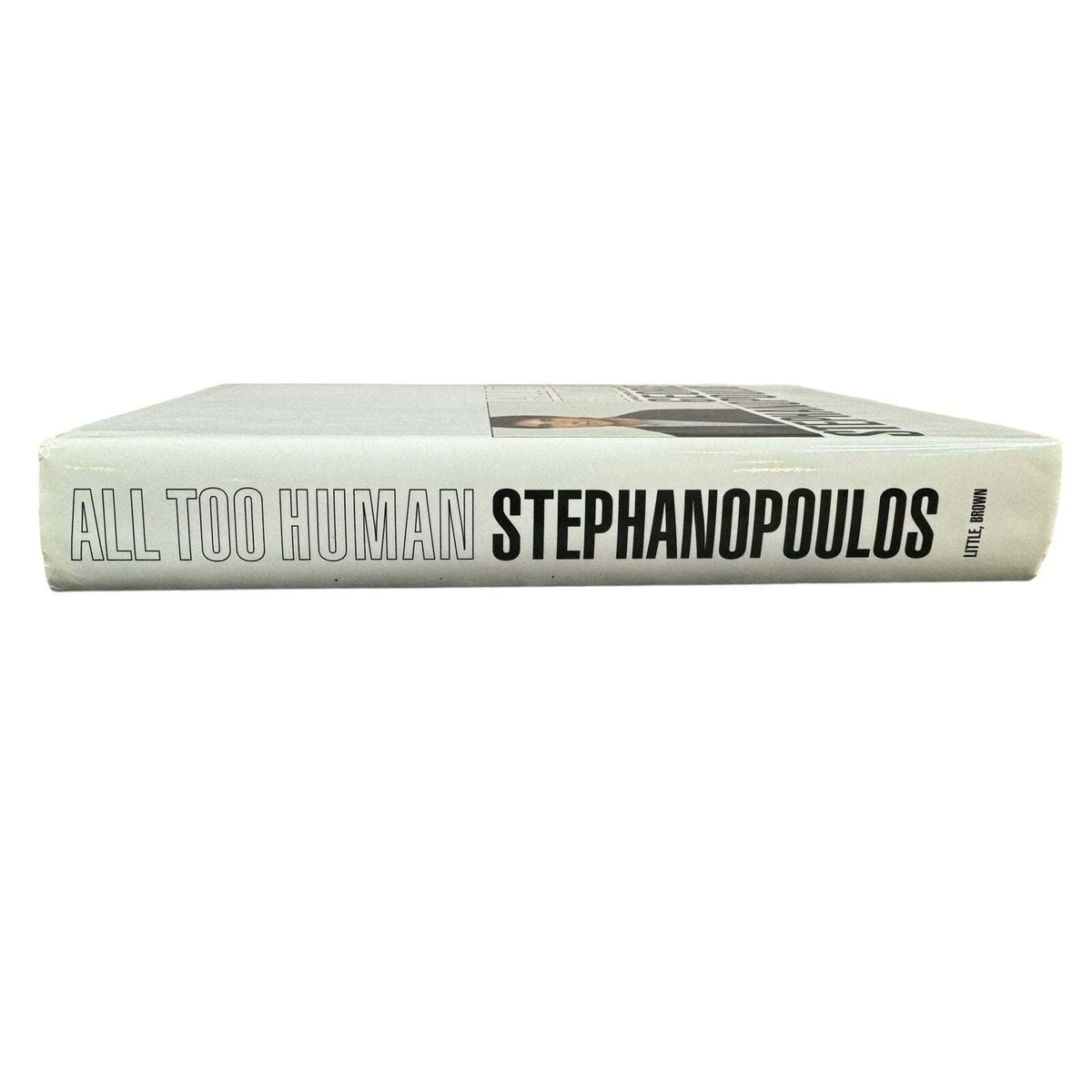 All Too Human by George Stephanopoulos (Hardcover) - Image 3